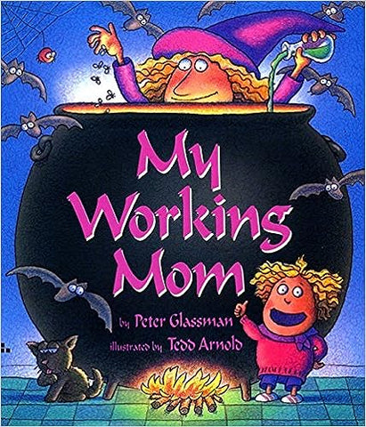 My Working Mom