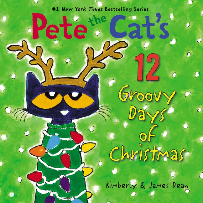 Pete the Cat's 12 Groovy Days of Christmas (Sale)