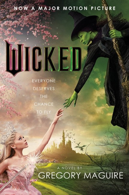 Wicked: The Life and Times of the Wicked Witch of the West (Paperback)