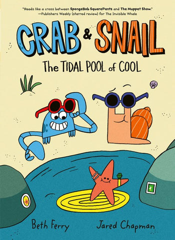 Crab and Snail: The Tidal Pool of Cool