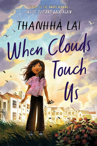 When Clouds Touch Us