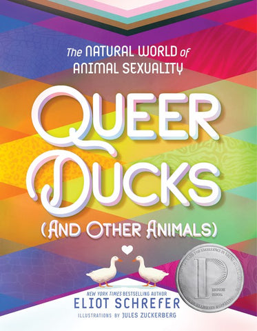 Queer Ducks (and Other Animals): The Natural World of Animal Sexuality (Paperback)