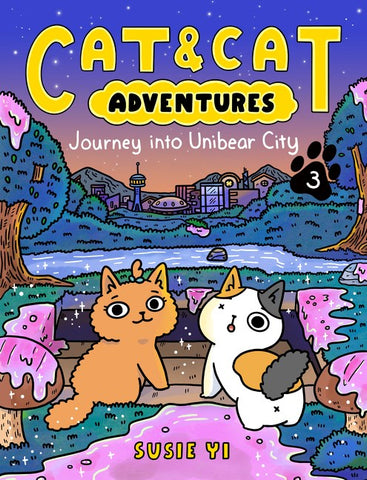 Cat & Cat Adventures: Journey into Unibear City (Paperback)