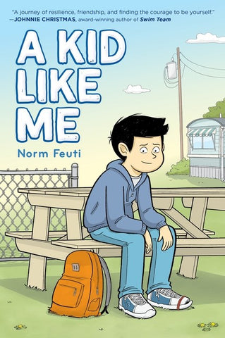 Kid Like Me: 
A Graphic Novel