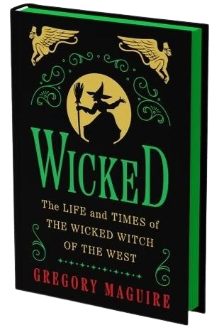 Wicked Collector’s Edition: The Life and Times of the Wicked Witch of the West