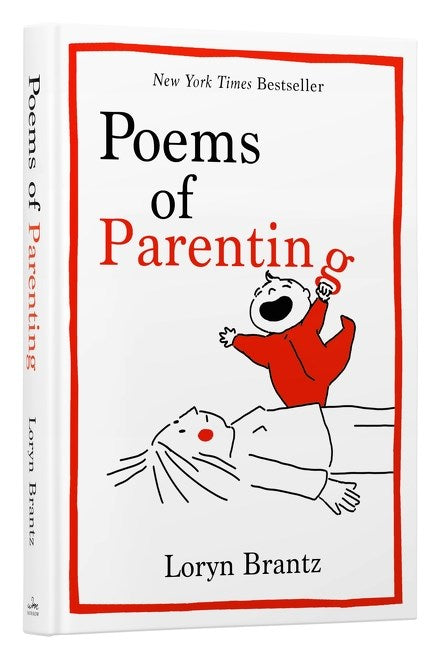 Poems of Parenting by Loryn Brantz