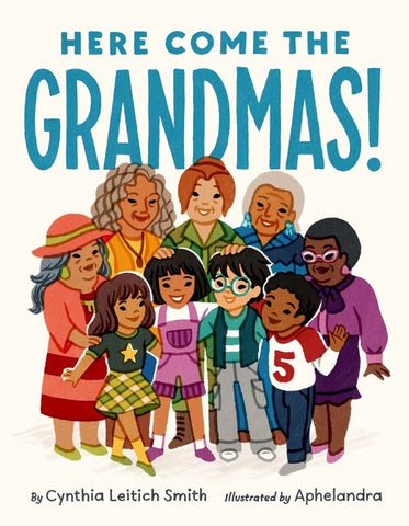 Cover of Here Come the Grandmas!