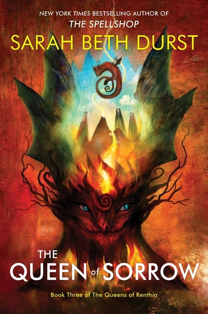 Cover of Queen of Sorrow: Book Three of The Queens of Renthia by Sarah Beth Durst