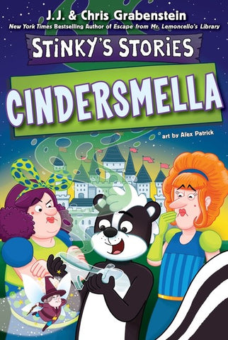 Stinky’s Stories #5: Cindersmella