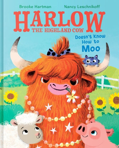 Cover of Harlow the Highland Cow Doesn’t Know How to Moo