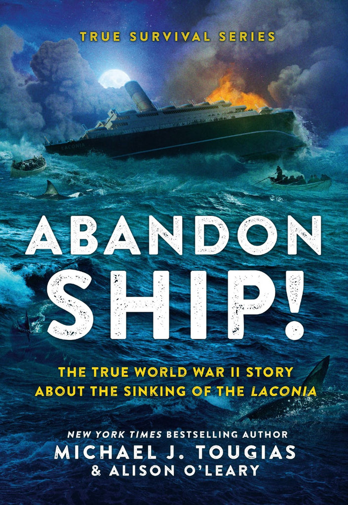 Abandon Ship! : The True World War II Story About the Sinking of the Laconia