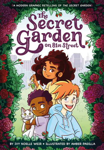 The Secret Garden on 81st Street : A Modern Graphic Retelling of The Secret Garden (Sale)