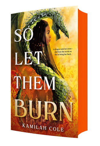 So Let Them Burn (Limited Edition