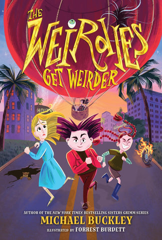 The Weirdies Get Weirder: 
The Weirdies book two