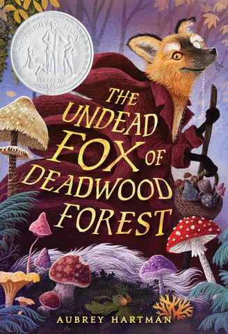 Cover of The Undead Fox of Deadwood Forest (Newbery Honor Award Winner)