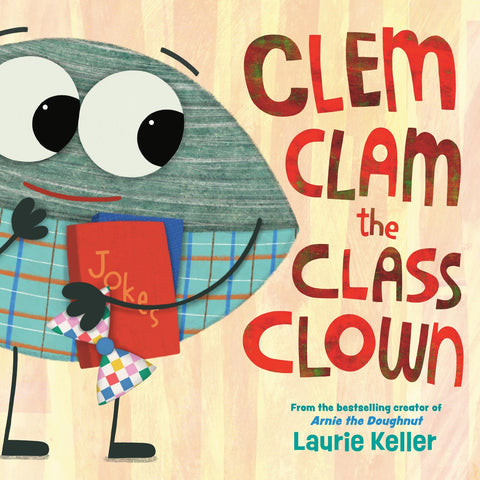 Cover of Clem Clam the Class Clown