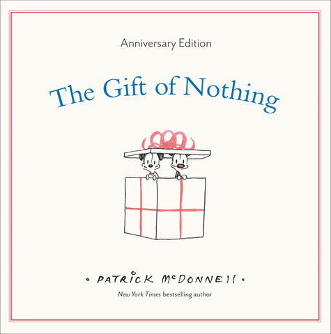 The Gift of Nothing Anniversary Edition
