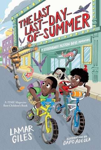 The Last-Day-of-Summer: A Legendary Alston Boys Adventures (Sale)