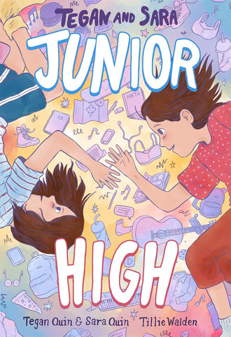 Tegan and Sara: Junior High (Paperback)