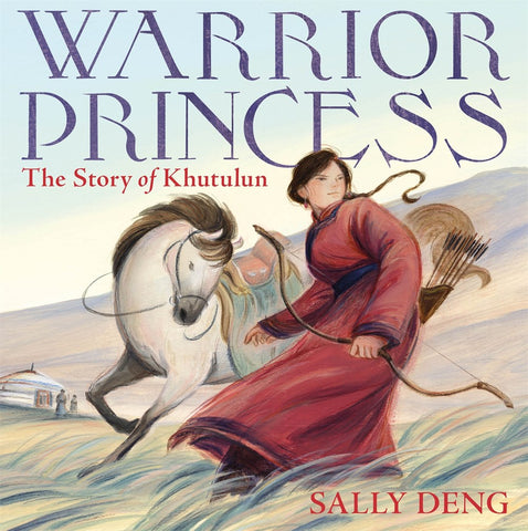 Warrior Princess: The Story of Khutulun (Sale)