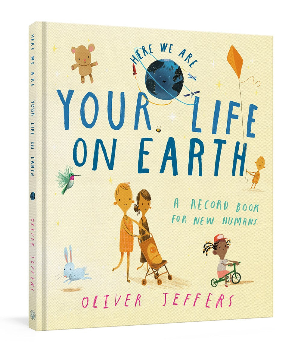 Your Life on Earth : A Record Book for New Humans Your Life on