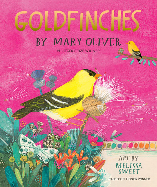 Book cover of 'Goldfinches' by Mary Oliver with a colorful illustration of a goldfinch on a pink background.