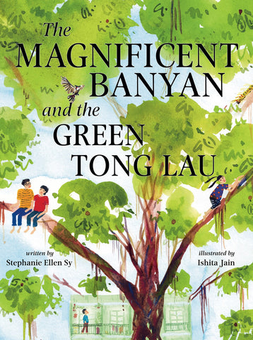 Magnificent Banyan and the Green Tong Lau
