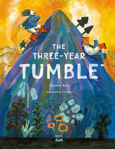 The Three-Year Tumble : Based on a Korean Folktale