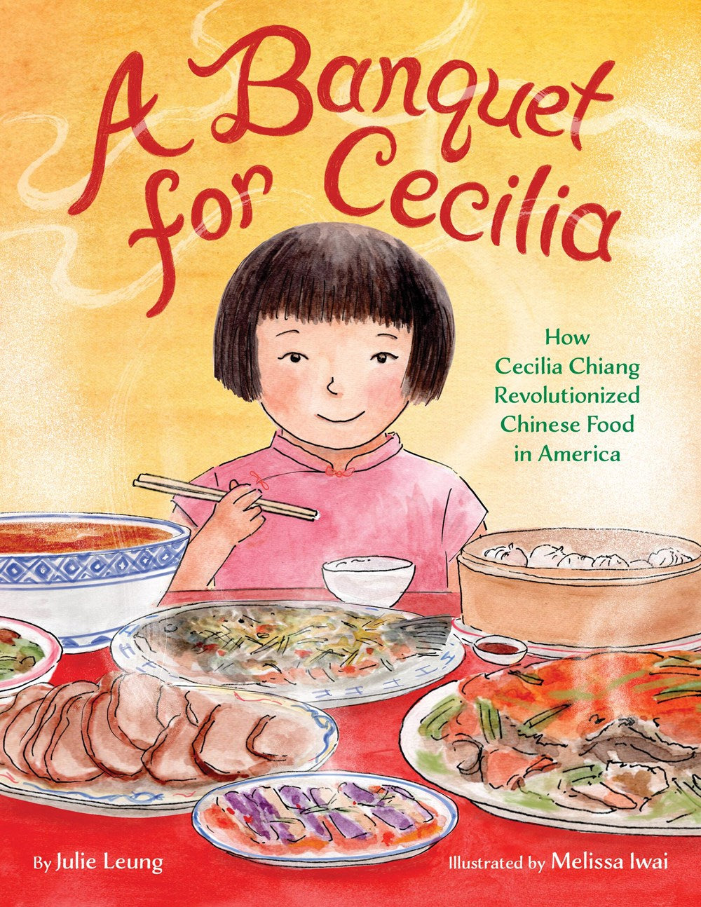 A Banquet for Cecilia : How Cecilia Chiang Revolutionized Chinese