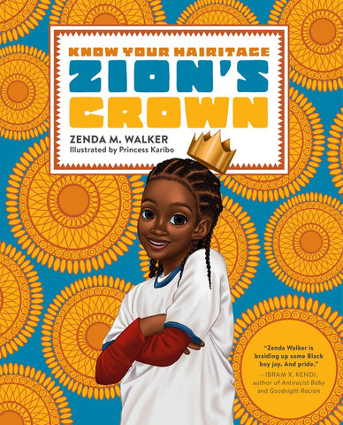 Zion's Crown: A Know Your Hairitage Book