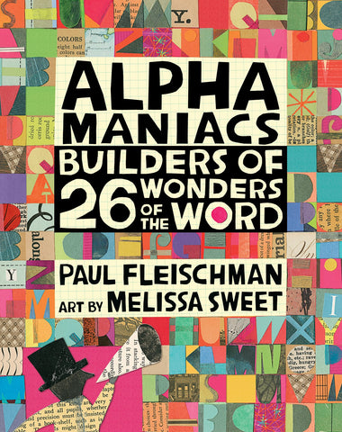 Cover of Alphamaniacs: Builders of 26 Wonders of the Word