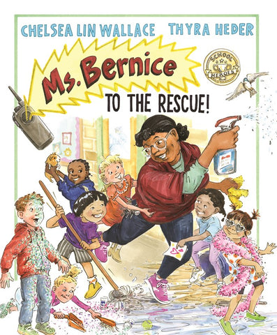 Cover of Ms. Bernice to the Rescue!