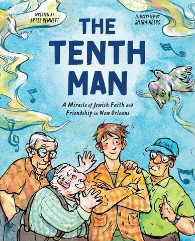 Tenth Man: 
A Miracle of Jewish Faith and Friendship in New Orleans