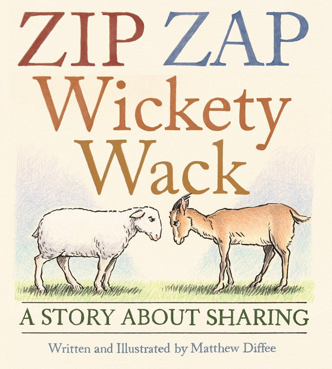 Zip Zap Wickety Wack: A Story About Sharing – Books of Wonder