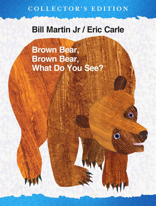 Cover of Brown Bear, Brown Bear, What Do You See? The Collector's Edition: Classic Oversized Hardcover
