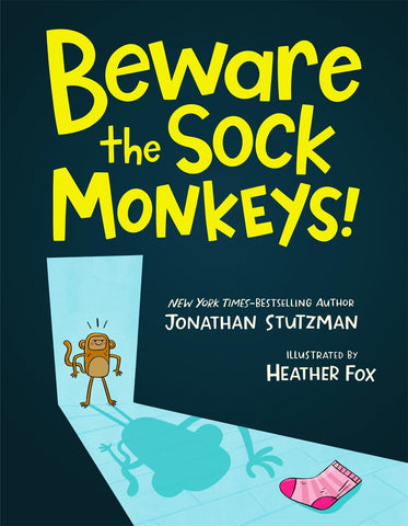 Cover of Beware the Sock Monkeys!