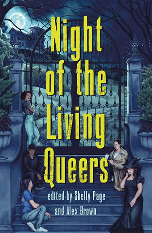 Night of the Living Queers: 13 Tales of Terror & Delight (Paperback)