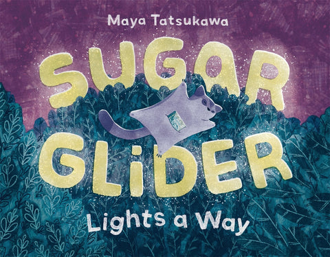 cover of Sugar Glider Lights a Way