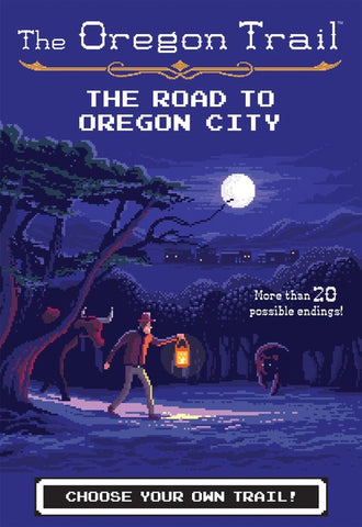 The Oregon Trail: The Road to Oregon City (Sale)