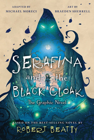 Serafina and the Black Cloak: The Graphic Novel (Paperback)