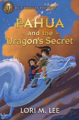 Rick Riordan Presents: Pahua and the Dragon's Secret