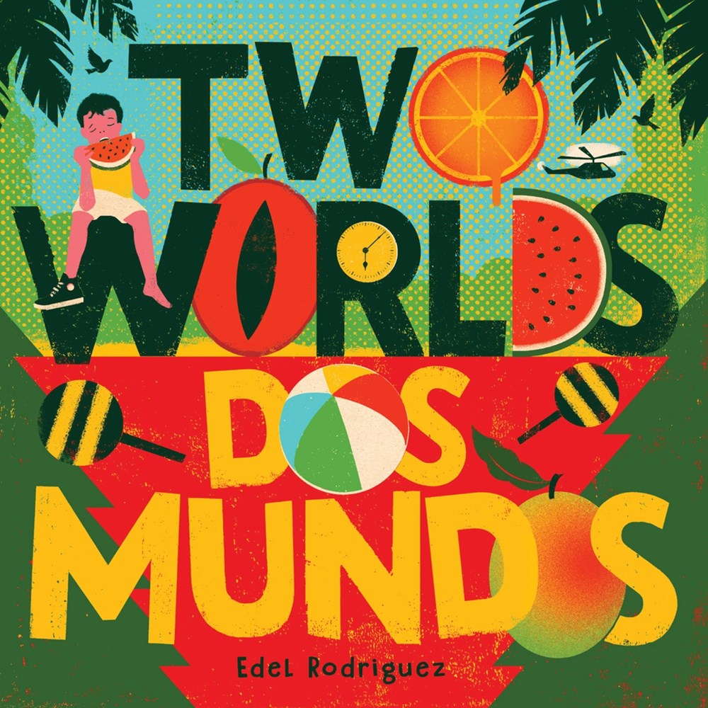 Two Worlds / Dos Mundos – Books of Wonder