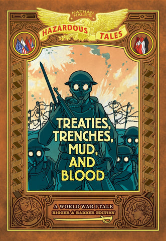 Treaties, Trenches, Mud, and Blood: Bigger & Badder Edition