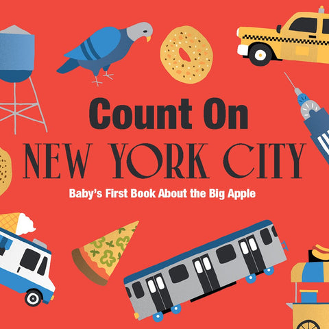 Count On New York City: Baby’s First Book About the Big Apple