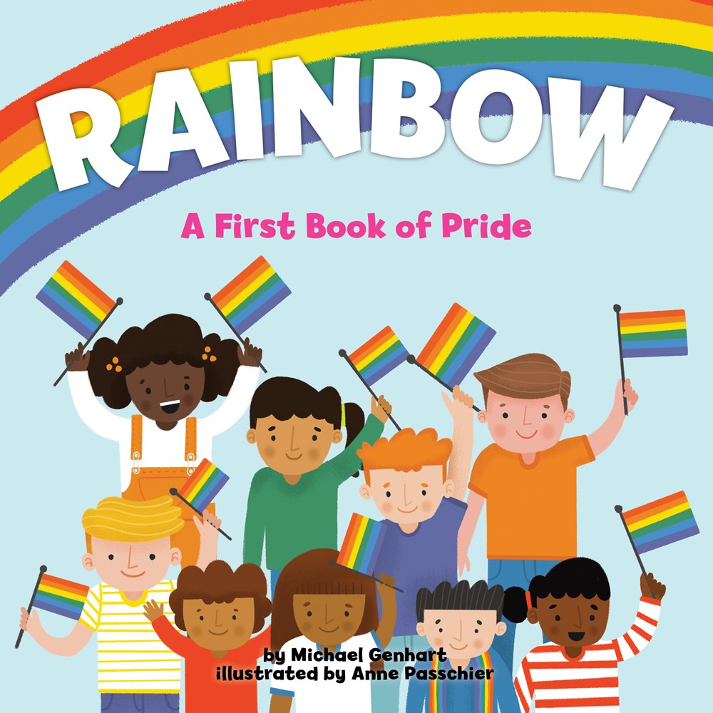 Rainbow : A First Book of Pride – Books of Wonder