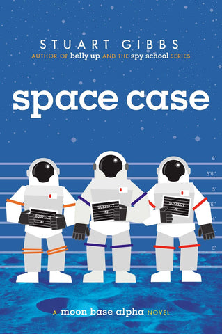 Cover of Space Case by Stuart Gibbs