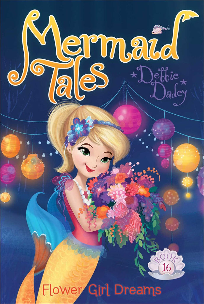 Mermaid Tales: Flower Girl Dreams (Paperback)
