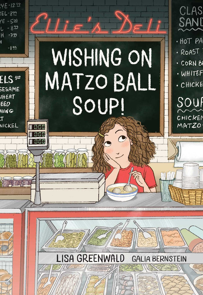 Ellie's Deli: Wishing on Matzo Ball Soup! (Paperback)