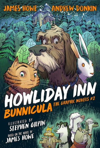 Cover of Howliday Inn the Graphic Novel (Hardcover) by James Howe & Andrew Donkin