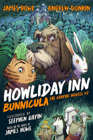 Cover of Howliday Inn the Graphic Novel by James Howe & Andrew Donkin